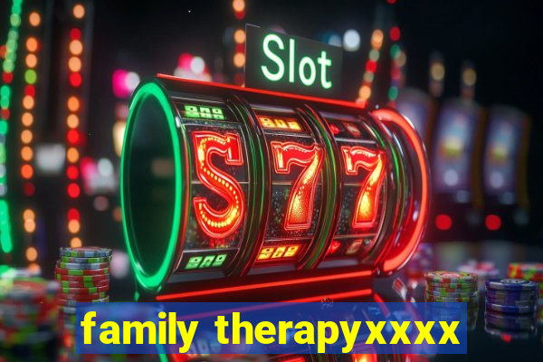 family therapyxxxx