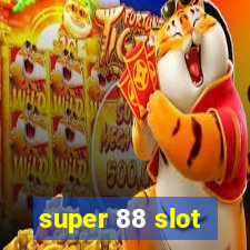 super 88 slot