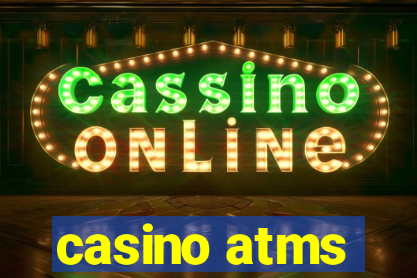 casino atms