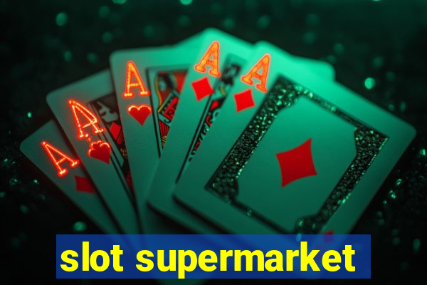 slot supermarket