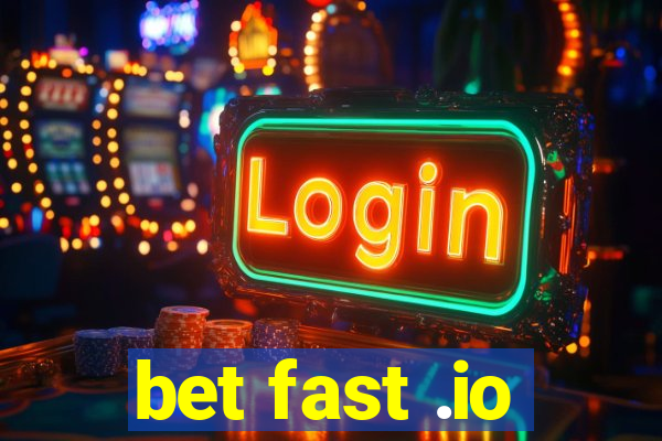 bet fast .io