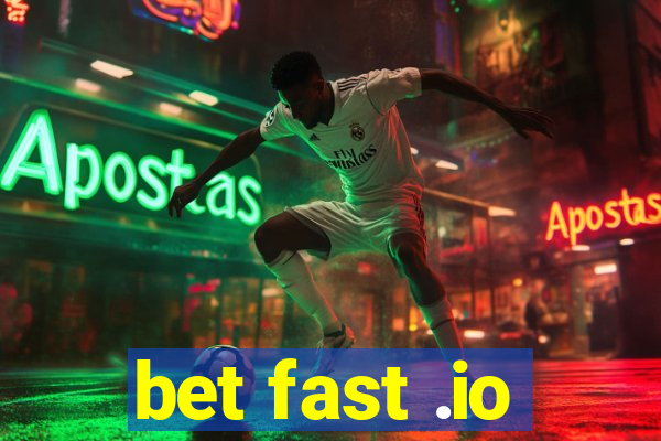 bet fast .io