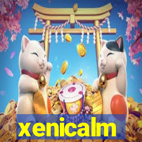 xenicalm