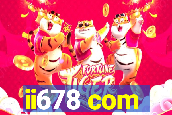 ii678 com