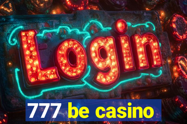 777 be casino