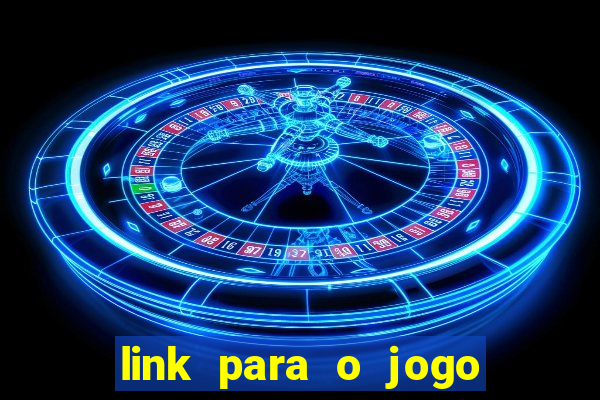 link para o jogo do tigrinho