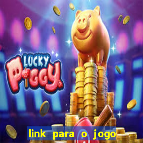 link para o jogo do tigrinho