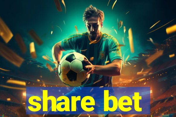 share bet