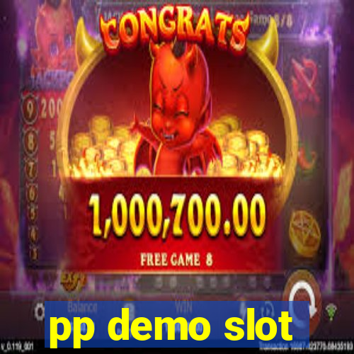 pp demo slot