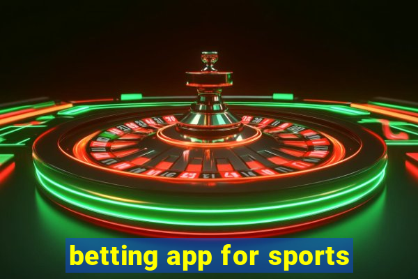 betting app for sports