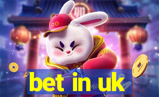 bet in uk