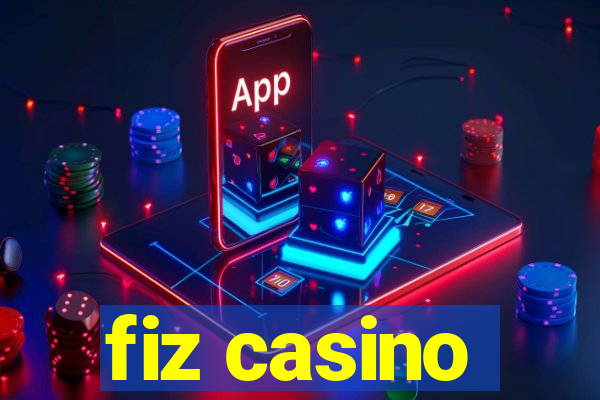 fiz casino