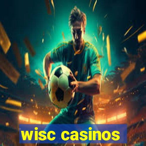 wisc casinos