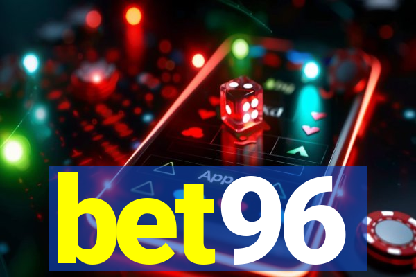 bet96