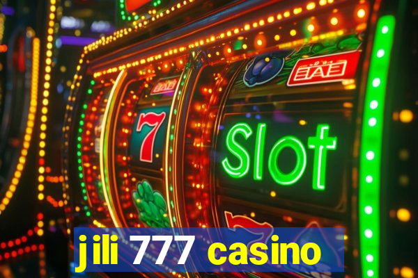 jili 777 casino