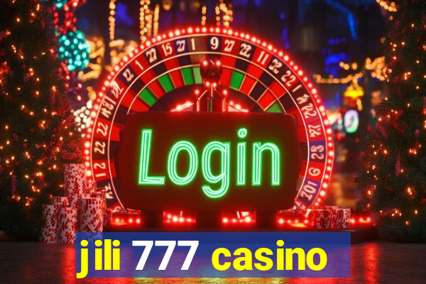 jili 777 casino