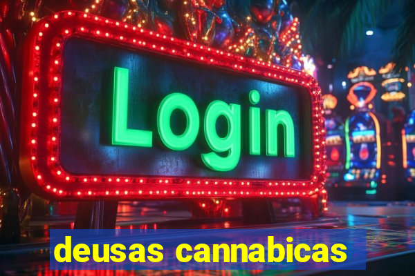 deusas cannabicas