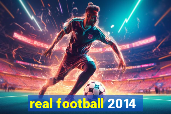 real football 2014