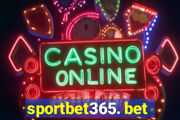 sportbet365. bet