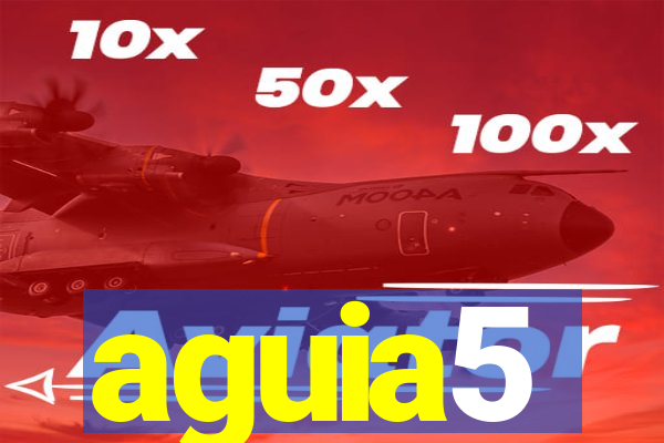 aguia5