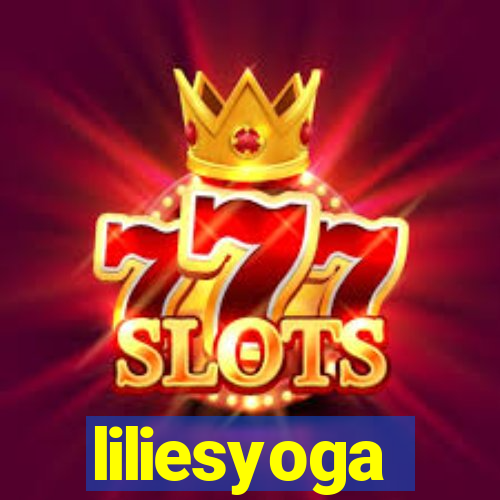 liliesyoga