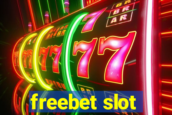 freebet slot