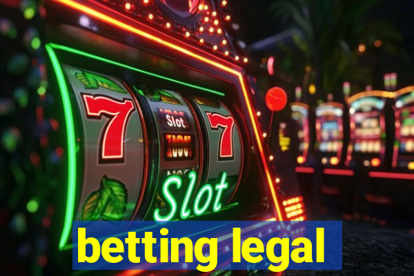 betting legal