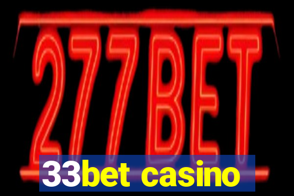 33bet casino