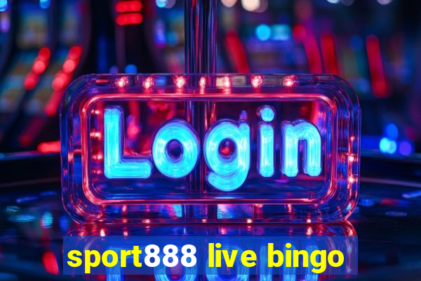 sport888 live bingo