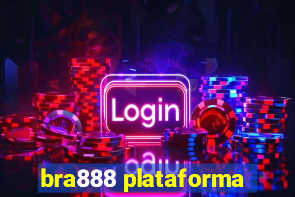 bra888 plataforma