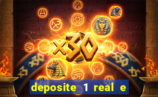 deposite 1 real e ganhe 10