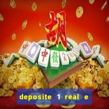 deposite 1 real e ganhe 10