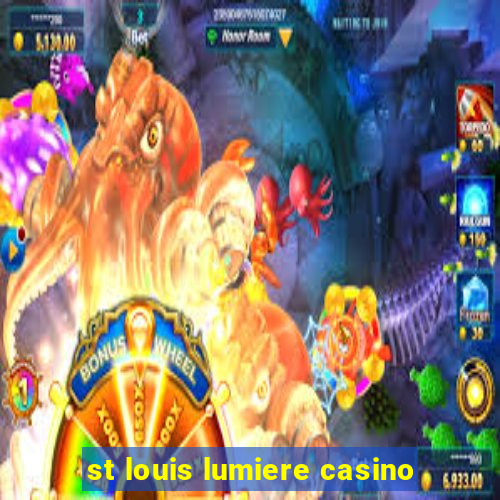 st louis lumiere casino