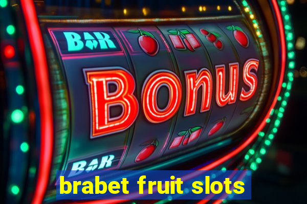 brabet fruit slots