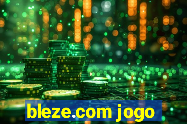 bleze.com jogo