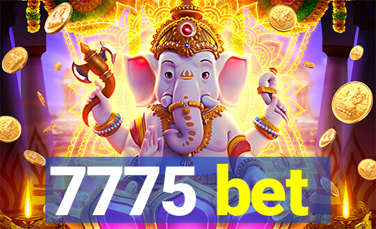 7775 bet