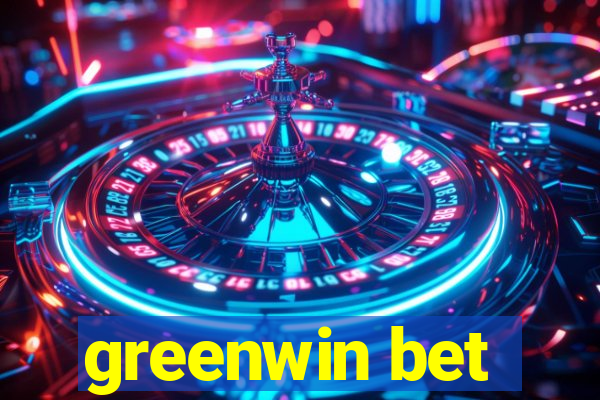 greenwin bet