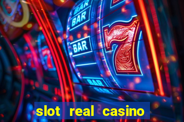 slot real casino paga mesmo