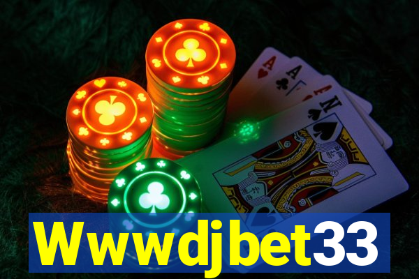 Wwwdjbet33