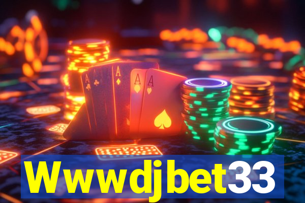 Wwwdjbet33