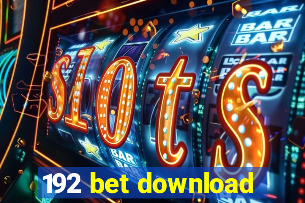 192 bet download