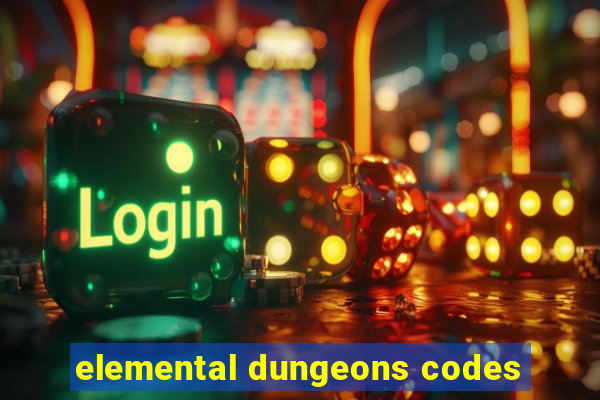 elemental dungeons codes