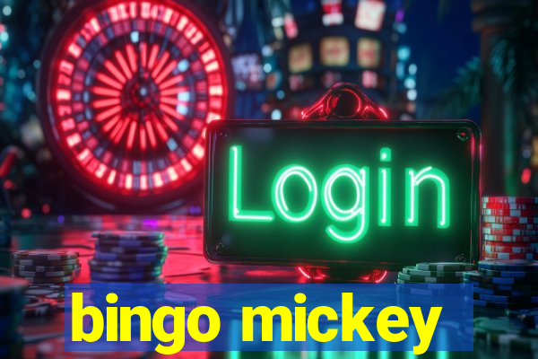 bingo mickey