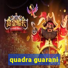 quadra guarani