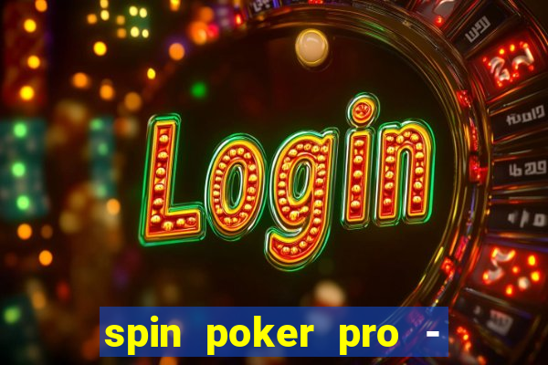 spin poker pro - casino games