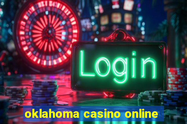 oklahoma casino online