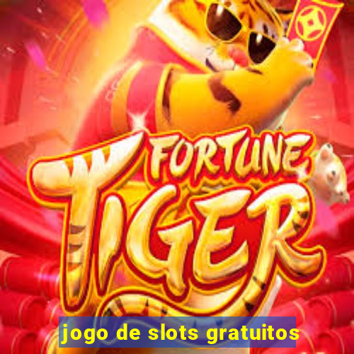 jogo de slots gratuitos