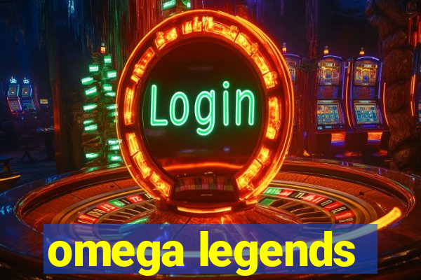 omega legends