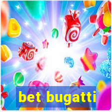 bet bugatti