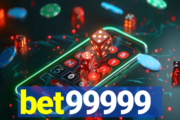 bet99999